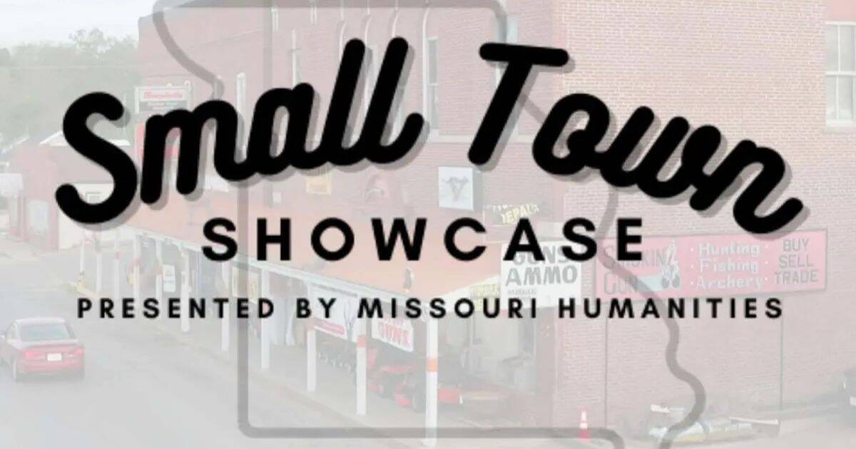 Missouri Humanities Small Town Showcase